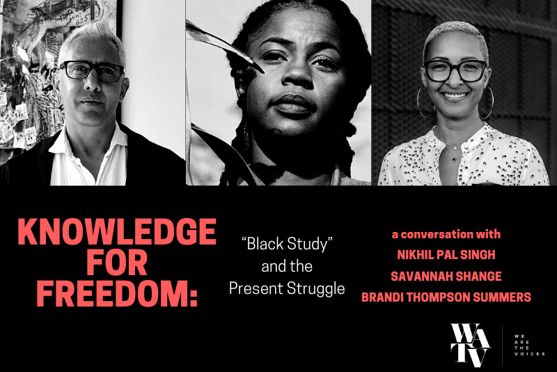 Knowledge for Freedom: &quot;Black Power&quot; and The Present Struggle