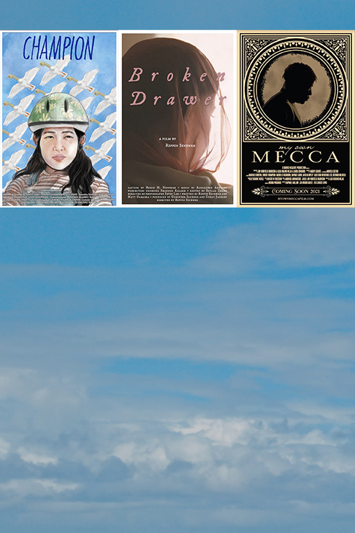 The image displays three film posters in a horizontal arrangement against a serene blue sky with soft clouds. The first poster, titled "Champion," features an illustrated young woman wearing a construction helmet, her expression calm and focused, with interwoven fence wires and white doves in the background. The title "CHAMPION" appears in bold blue letters, evoking resilience and strength. The middle poster, "Broken Drawer," shows a person covered by translucent red fabric, their face obscured, with the title written in soft pink script. This minimalist design, directed by Rippin Sindher, hints at emotional introspection. The third poster, "My Own Mecca," has a vintage look, with a black and gold frame surrounding the silhouette of a man looking downward. Its elegant serif title and intricate design suggest themes of personal or spiritual discovery. Together, the posters evoke a collection of films centered on personal struggles, identity, and emotional exploration.